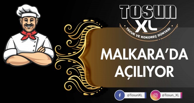 Tosun XL Malkara'da açılıyor