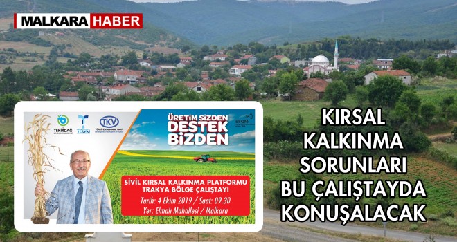 Trakya Bölgesi Çalıştayı Malkara’da Yapılacak!