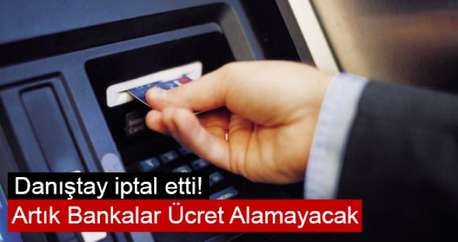 Danıştay, Hesap İşletim Ücretini İptal Etti