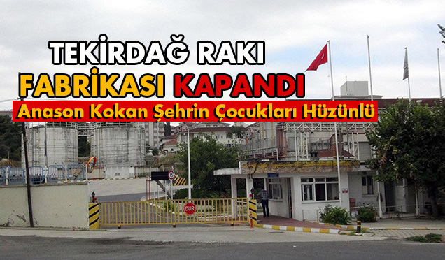 Tekirdağ Bir Değerini Kaybetti