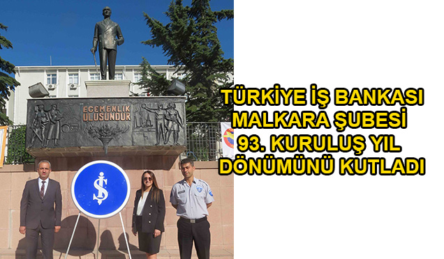 TÜRKİYE İŞ BANKASI 93 YAŞINDA