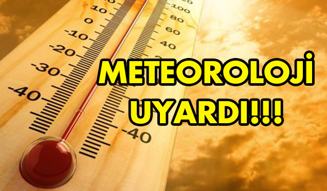 Meteoroloji'den son dakika uyarısı! Sıcaklık rekoru bekleniyor