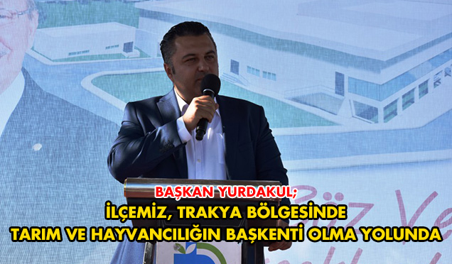 Türkiye’nin İkinci Büyük Tesisinin Temeli Malkara’da Atıldı