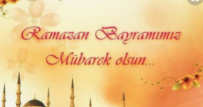 2019 güncel Ramazan bayramı kutlama mesajları
