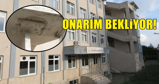 Gazi Ömer Bey Anadolu Lisesi Onarım Bekliyor!