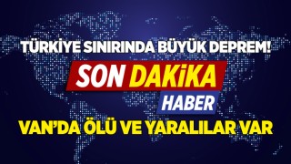 Türkiye-İran sınırında 5.9 büyüklüğünde deprem!