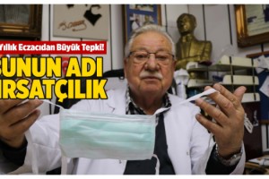 50 yıllık eczacıdan maske fiyatı artışına tepki