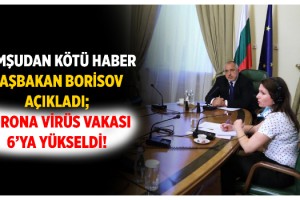 Bulgaristan’da Coronavirüs vakası 6’ya yükseldi