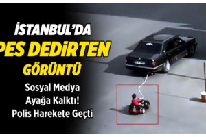 Akülü araçtaki çocuğunu otomobille çeken baba yakalandı!