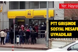 PTT Girişinde Sosyal Mesafeye Uymadılar
