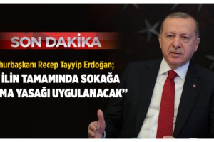 Bayramda 81 ilin tamamına sokağa çıkma yasağı uygulanacak!