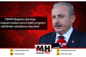 TBMM Başkanı Şentop: Tam kapanmadan sonra belli program dahilinde rahatlama olacaktır