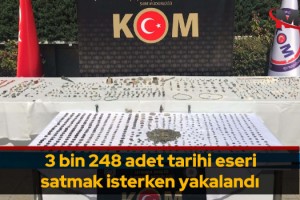 3 bin 248 adet tarihi eseri satmak isterken yakalandı