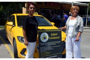 Taksilere ‘Şiddeti Frenliyoruz’ çıkartmaları yapıştırıldı