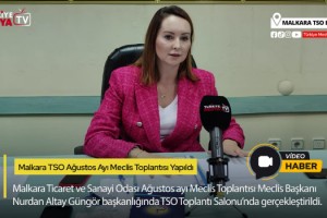 Malkara TSO Ağustos Ayı Meclis Toplantısı Yapıldı