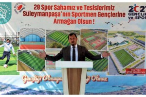 Süleymanpaşa Belediye Başkanı Yüksel: 2022'de büyük yatırımlar geliyor