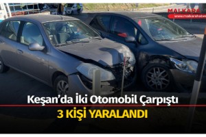 Keşan’da iki otomobil çarpıştı: 3 yaralı