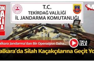 Malkara Jandarma’dan Silah Kaçakçılarına Geçit Yok!