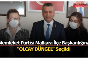 Memleket Partisi Malkara İlçe Başkanlığına “Olcay DÜNGEL” Seçildi