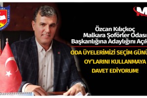 Özcan Kılıçkoç, Malkara Şoförler Odası Başkanlığına Adaylığını Açıkladı