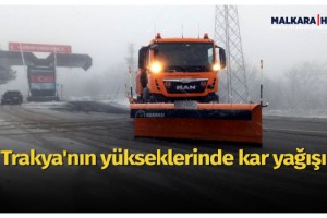 Trakya'nın yükseklerinde kar yağışı