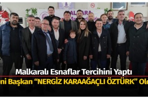 Malkaralı Esnaflar, “Nergiz Karaağaçlı Öztürk” Dedi