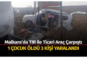 Malkara'da TIR ile çarpışan hafif ticari araçtaki çocuk öldü, 3 kişi yaralandı