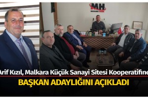 32 Yıllık Esnaf Arif Kızıl, Malkara Küçük Sanayi Sitesi Kooperatifine Başkan Adaylığını Açıkladı