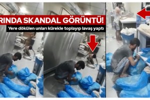 Yere dökülen unlarla lavaş üreten fırına 21 bin lira ceza