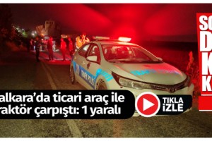 Tekirdağ’da ticari araç ile traktör çarpıştı: 1 yaralı