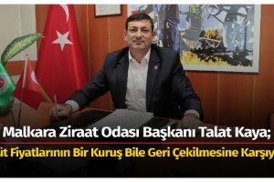 Malkara Ziraat Odası Başkanı Kaya; Süt Fiyatlarının Bir Kuruş Bile Geri Çekilmesine Karşıyız