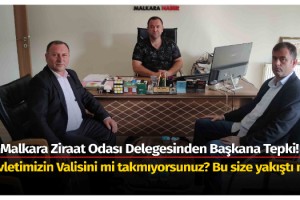 Malkara Ziraat Odası Delegesinden Başkana Tepki!