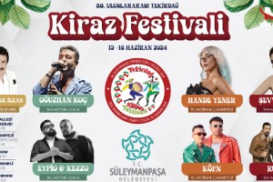 Kiraz Festivali Sanatçıları Belli Oldu