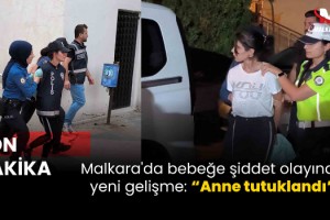 Malkara'da bebeğe şiddet olayında yeni gelişme: Anne tutuklandı