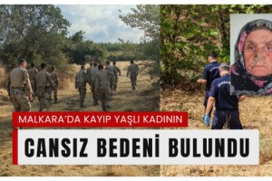 Malkara’da kayıp yaşlı kadının cansız bedeni bulundu