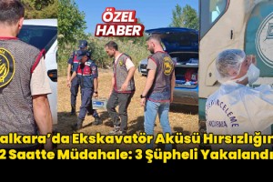 Malkara’da Ekskavatör Aküsü Hırsızlığına 2 Saatte Müdahale: 3 Şüpheli Yakalandı