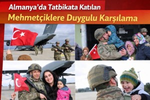 Almanya'da tatbikata katılan Mehmetçiklere duygulu karşılama
