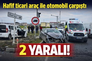 Hafif ticari araç ile otomobil çarpıştı; 2 yaralı