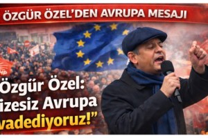 Özgür Özel: Vizesiz Avrupa vadediyoruz