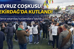 Tekirdağ'da nevruz kutlaması