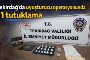 Tekirdağ'da uyuşturucu operasyonunda 11 tutuklama