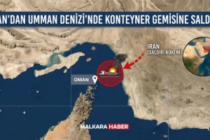 İran, Umman Denizi'nde bir konteyner gemisini hedef aldı