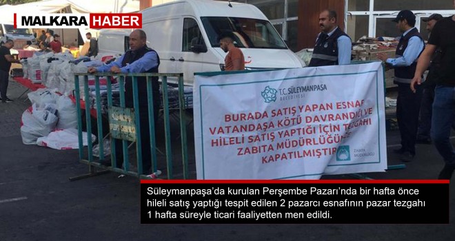 Hileli Satış Yapan Esnaf’ın Tezgahı Kapandı