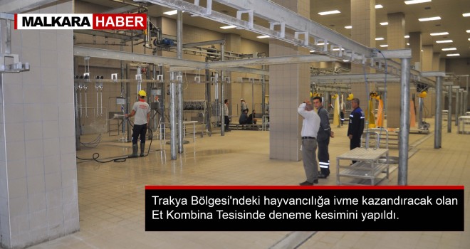 Trakya'nın En Büyüğünde Deneme Kesimi Yapıldı