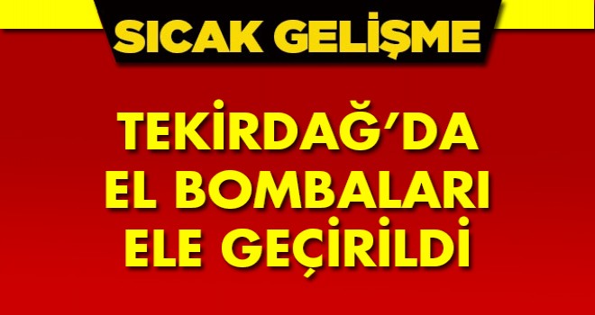 Tekirdağ'da Metruk Bina'da El Bombaları Ele Geçirildi