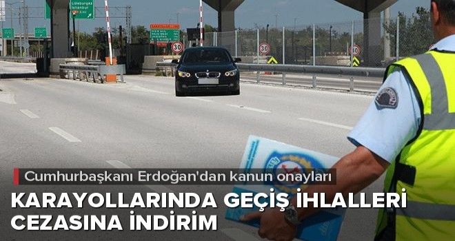 Cumhurbaşkanı Erdoğan'dan kanun onayladı