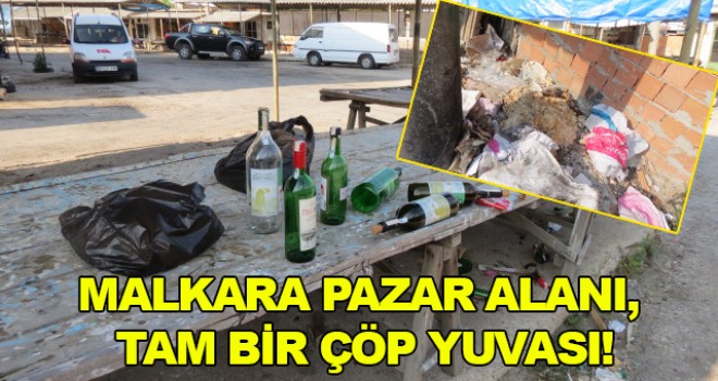 PAZAR ALANI, TAM BİR ÇÖP YUVASI!