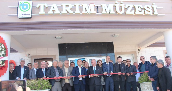 Trakya’nın İlk Tarım Müzesi Açıldı
