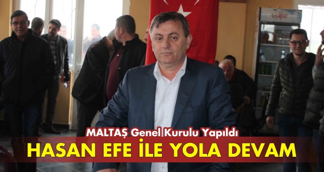 MALTAŞ GENEL KURULU YAPILDI