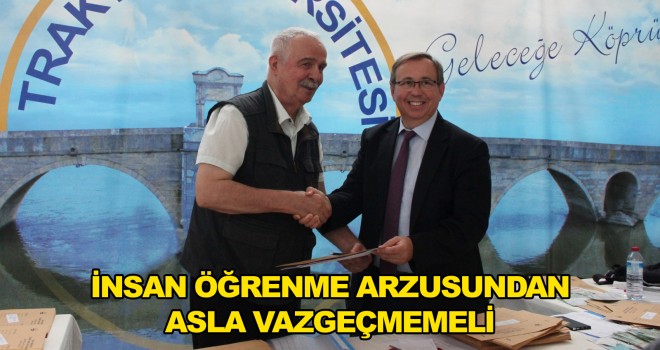 Trakya Üniversitesi’nin 74 Yaşındaki “Delikanlı” Öğrencisi